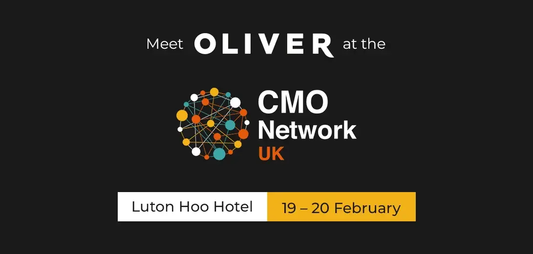 Meet OLIVER at The CMO Network UK 2024